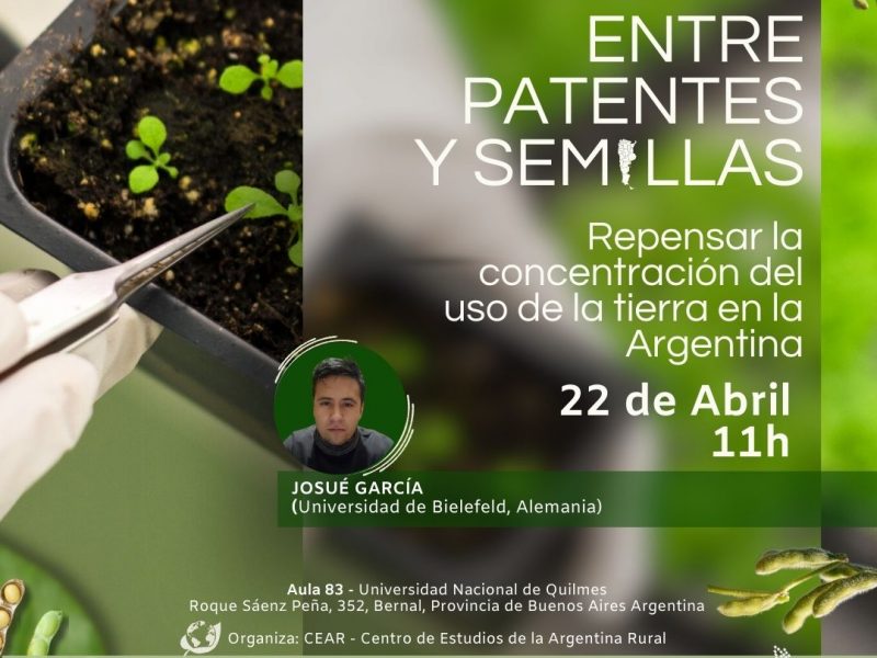 Charla de Josué Garcia «Entre patentes y Semillas»