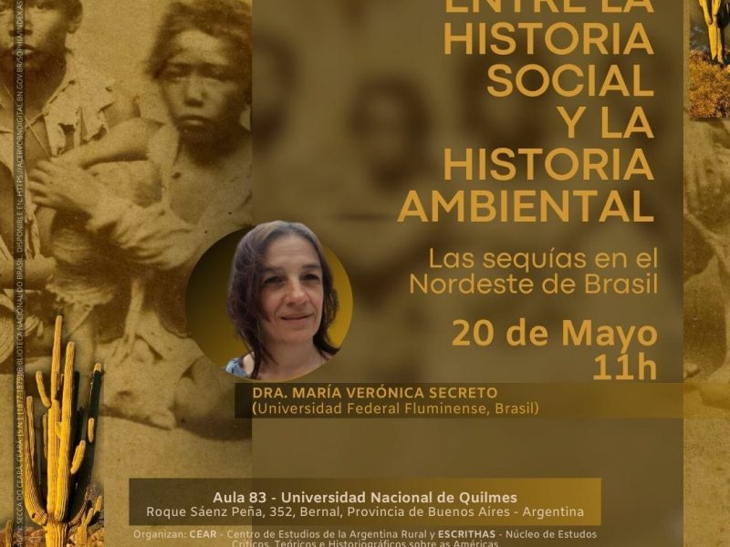 Diálogos entre la historia social y la historia ambiental. Charla de la Dra. María Verónica Secreto